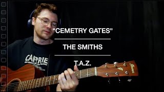 quotCemetry Gatesquot  The Smiths  Acoustic Cover [upl. by Delahk46]