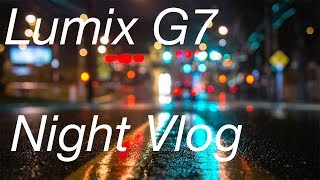 Lumix G7 is STILL a beast at night 2018 [upl. by Guillermo604]