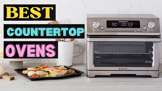 Best Countertop Ovens 2024  Top 10 Best Countertop Ovens for However You Like to Cook [upl. by Bobseine]