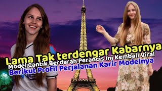 PROFIL MODEL CANTIK BERDARAH PERANCIS YANG JATUH CINTA DENGAN INDONESIA [upl. by Yahsal]