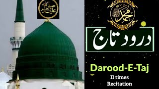 Darood Sharif11 times Darood e Taj salawat ‎‎  Beautiful DaroodeTaj MashaAllahFR [upl. by Akeryt]