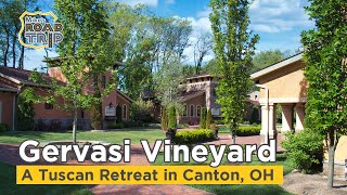 Gervasi Vineyard a Tuscan retreat in Canton Ohio [upl. by Ailaro493]