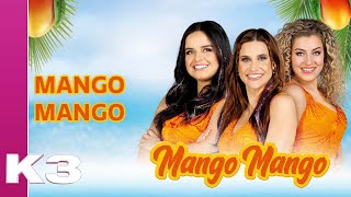 K3 lyrics Mango Mango [upl. by Anoerb]