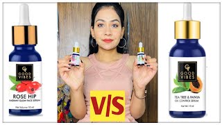 Review  Comparison  Good Vibes Rosehip Serum VS Good Vibes Tea Tree amp Papaya Serum Reena Tanwar [upl. by Suiradal]