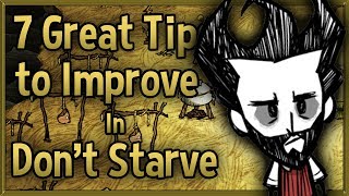 7 Great Tips to Improve at Dont Starve 🔴 Tips amp Tricks Strategy Guide [upl. by Elmajian]