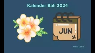 Kalender Bali Juni 2024 PDF Lengkap [upl. by Howey769]