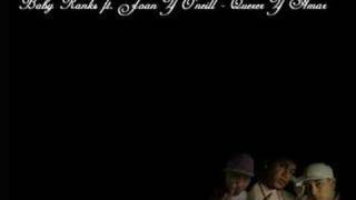 Baby Ranks Ft Joan Y Oneill  Querer y Amar [upl. by Rockel]