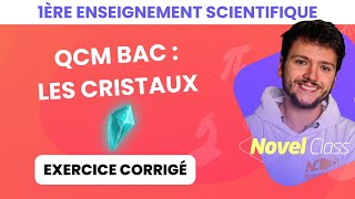 Les Cristaux  QCM Type Bac  Enseignement Scientifique 1ère et Terminale [upl. by Einitsed]