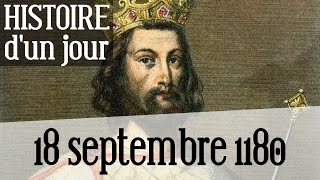 18 septembre 1180  mort du roi Louis VII dit « le Jeune » [upl. by Nogam285]