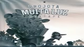 Projota  Mixtape MUITA LUZ CD COMPLETOLINK P DOWNLOAD2013HD [upl. by Latsyc]