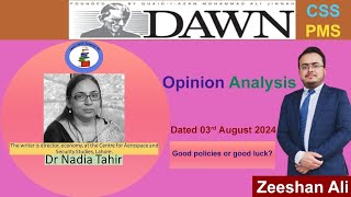 Dawn Newspaper EditorialsOpinion analysis 3rd August2024 Summary Current affairscsspmsppsc [upl. by Marcelo]