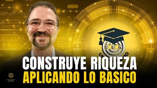 ¡MÁS RIQUEZA Con MENOS ESFUERZO Cómo Aplicar lo Básico y Ser Más Productivo  Dr Herminio Nevárez [upl. by Donielle456]