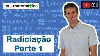 Matemática Básica  Aula 19  Radiciação parte 1 [upl. by Ahselrak]