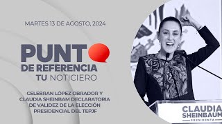 PuntoDeReferencia Celebran López Obrador y Claudia Sheinbaum declaratoria de validez de la elección [upl. by Oni]