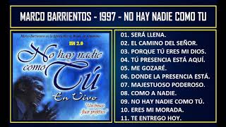 Marco Barrientos  1997  No hay nadie como tú [upl. by Arema]