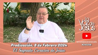 El Sagrado Corazón de Jesús  8 de Febrero 2024 240208 [upl. by Zel]