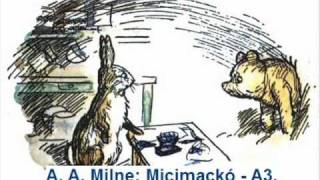 A A Milne Micimackó Hanglemez  A3 [upl. by Valle]