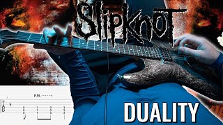 Slipknot  Duality FULL PointofView Guitar Lesson  Cover  WITH TAB [upl. by Joashus]