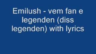 Emilushvem fan e legenden legenden diss with link [upl. by Desireah297]