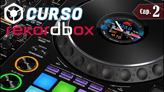 Curso de Rekordbox  Capítulo 2 [upl. by Erotavlas]