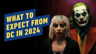 What to Expect From DC in 2024 Movies TV and More [upl. by Pascale]