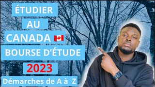 IMMIGRATION CANADA 2023la BOURSE d’ÉTUDE les DÉMARCHES de A à Z [upl. by Im]