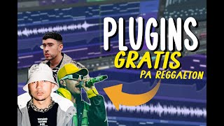 7 PLUGINS GRATIS para hacer Reggaeton  FL Studio 21 [upl. by Kered]