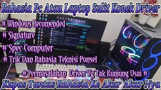 Bongkar Rahasia Computer Atau Laptop Sulit Konek Driver  Khusus Teknisi Hp Pemula [upl. by Oicnaneb]