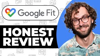 Google Fit Honest Review  Watch Before Using [upl. by Kathryn831]