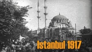 Istanbul  Konstantinopel 1917 Kaiser Wilhelm II visits Turkeys capital [upl. by Airlee405]