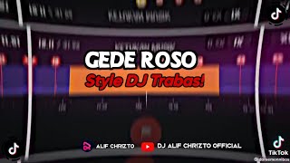 GEDE ROSO TRESNO IKI TULUS KANGGO SLIRAMU  DJ GEDE ROSO STYLE KANE TIKTOK 2023 Official Video [upl. by Massiw]