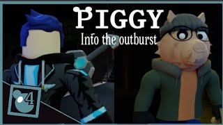 Piggy Into the Outburst  Episode 4 [upl. by Haleeuqa]