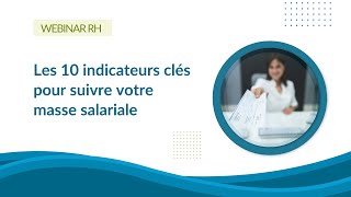 Masse salariale  10 indicateurs RH pour le pilotage RH de votre entreprise  indicateurs RH [upl. by Aicenra]