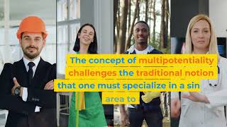 What Is a Multipotentialite [upl. by Weingarten]