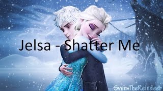 Jelsa  Shatter Me [upl. by Turk]