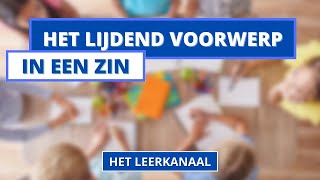 Lijdend Voorwerp  Nederlandse taal [upl. by Ernesta]