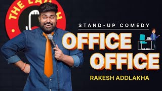 quotOffice Officequot  Standup Comedy by Rakesh Addlakha [upl. by Fernandina714]