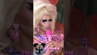 TRIXIE MATTEL ACTIVE LISTENER trixiemattel katyazamo trixieandkatya unhhhh dragrace shorts [upl. by Corry]