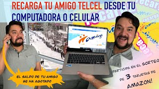 Cómo hacer recargas a tu Amigo Telcel sin salir de casa TUTORIAL [upl. by Larkins80]