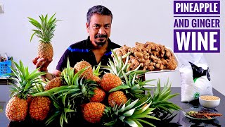 அண்ணாச்சி பழம் இஞ்சி சாறு கலந்த ஒயின்  Making Pineapple And Ginger Wine  Home Traditional Method [upl. by Imled]