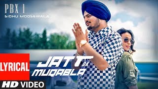 Lyrical JATT DA MUQABALA Video  Sidhu Moosewala  Snappy  New Songs 2018 [upl. by Secundas]