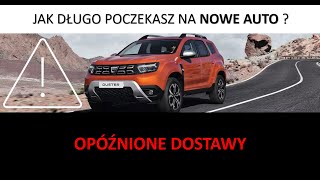 Opóźnienia w dostawach nowych samochodów  Kiedy odbierzesz swój nowy samochód  blokada techniczna [upl. by Braunstein]