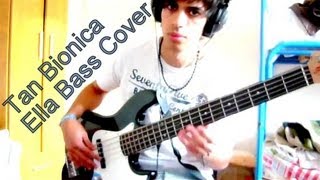 Tan Bionica  Ella COVER Cover de Bajo [upl. by Jonina]