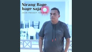 Sirang Bage bage saja [upl. by Imogene207]