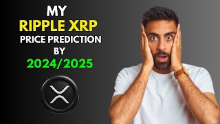 My BullRun RIPPLE XRP Price Prediction by 20242025 [upl. by Raddie]