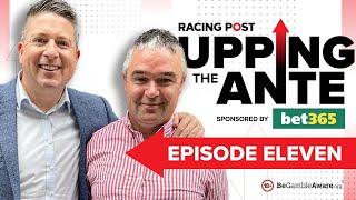 Upping The Ante  Episode 2  Cheltenham Festival 2023 AntePost Tips [upl. by Mick]