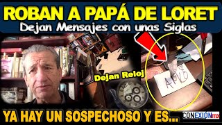 ¡Agreden A papá de Loret de Mola roban su casa dejan mensaje de AMLO ¿Será otro montaje [upl. by Kester]