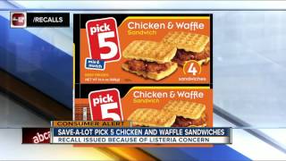 SaveALot chicken amp waffle sandwiches recalled due to Listeria [upl. by Enirhtak716]