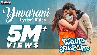 Yuvarani Lyrical Song  Jorugaa Husharugaa  Viraj Ashwin  Praneeth Muzic  Armaan Malik Navya [upl. by Nue]