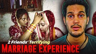 2 Friends Terrifying Experience of Marriage Horror Story [upl. by Drawd]